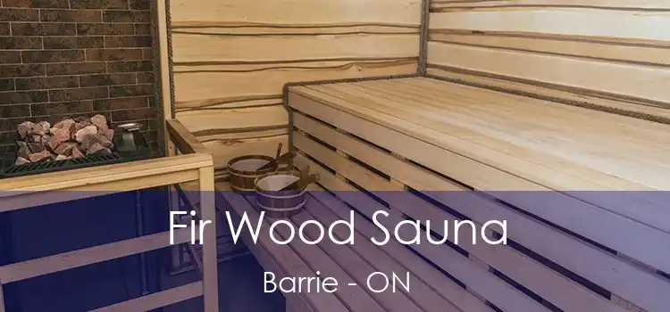 Fir Wood Sauna Barrie - ON